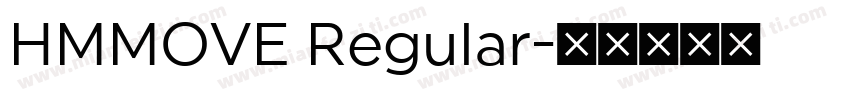 HMMOVE Regular字体转换